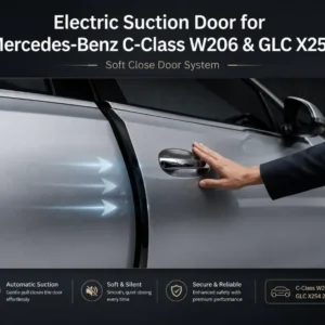 نظام إغلاق أبواب سوفت كلوز كهربائي لمرسيدس C-Class W206 و GLC X254